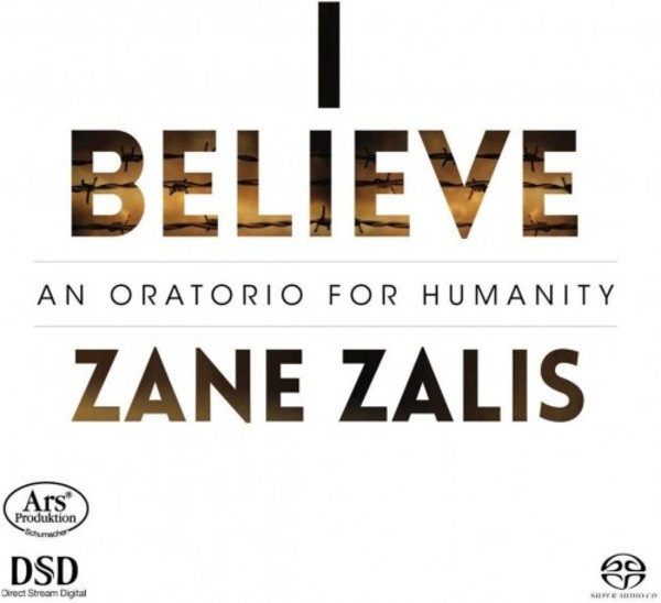 Zalis - I Believe: An Oratorio for Humanity | Ars Produktion ARS38291