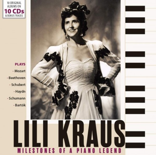 Lili Kraus: Milestones of a Piano Legend