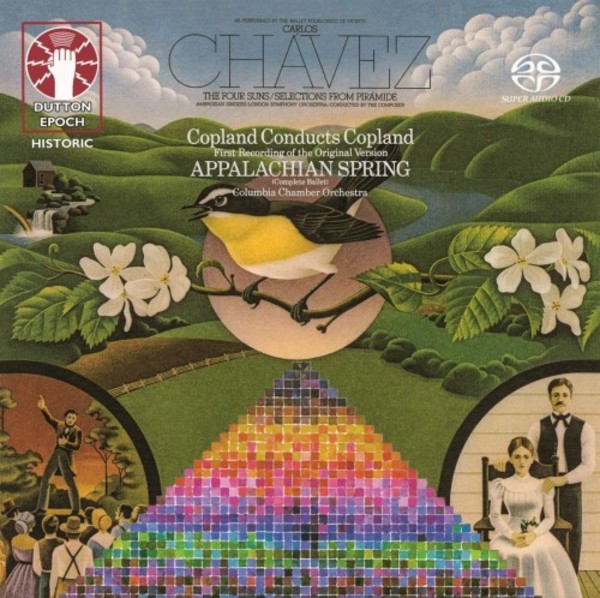 Chavez - The Four Suns, Selection from Piramide; Copland - Appalachian Spring