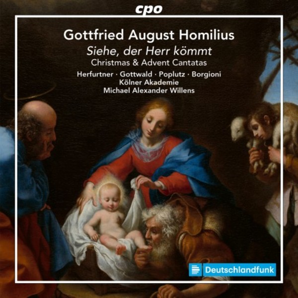 Homilius - Siehe, der Herr kommt: Advent & Christmas Cantatas | CPO 5552782