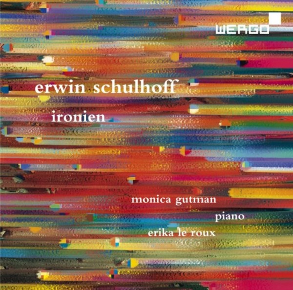 Schulhoff - Ironien: Piano Works | Wergo WER73852