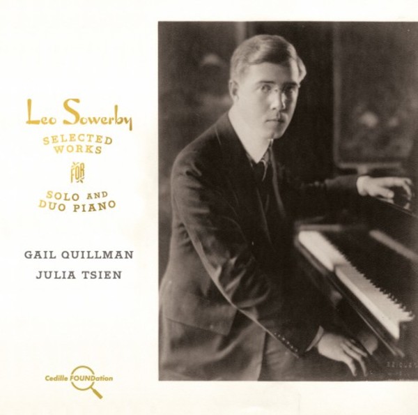 Sowerby - Selected Works for Solo and Duo Piano