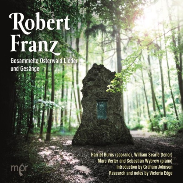 R Franz - Complete Osterwald Lieder and Songs | MPR MPR106