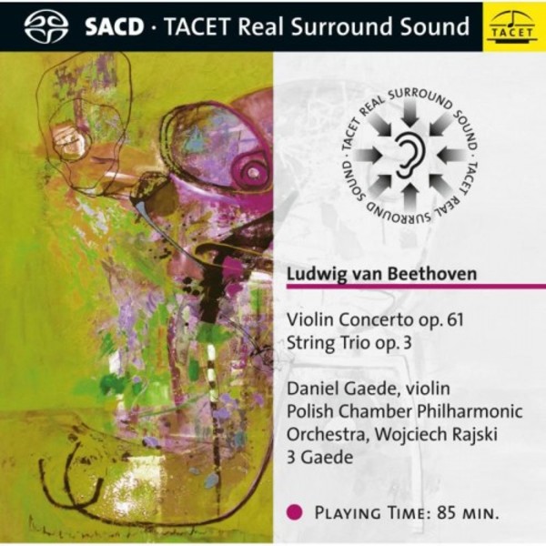 Beethoven - Violin Concerto, String Trio op.3 | Tacet TACET2464