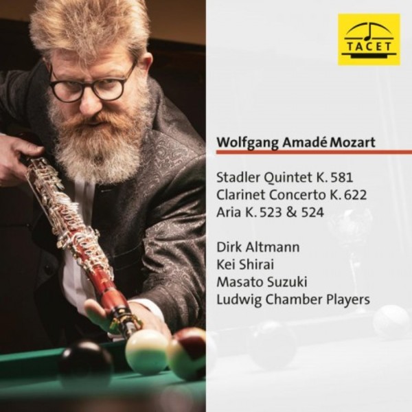 Mozart - Clarinet Quintet, Clarinet Concerto, Arias K523 & 524 | Tacet TACET252