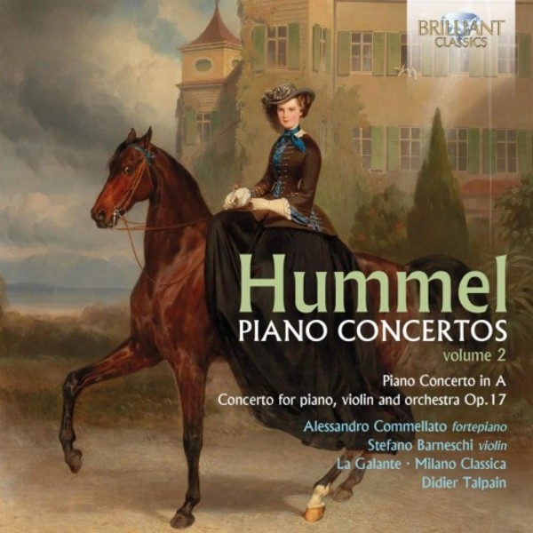 Hummel - Piano Concertos Vol.2 | Brilliant Classics 95894