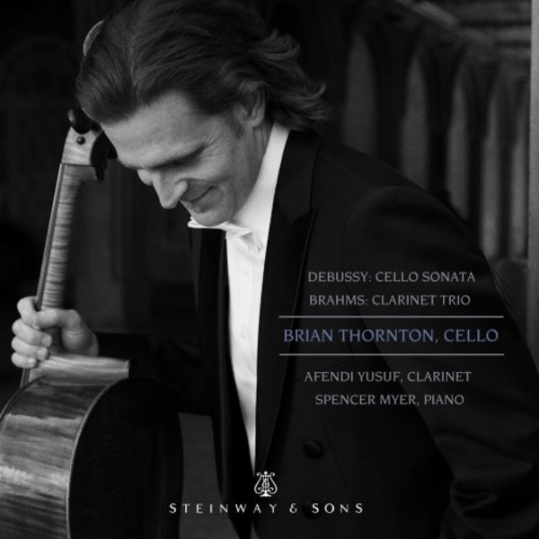 Debussy - Cello Sonata; Brahms - Clarinet Trio