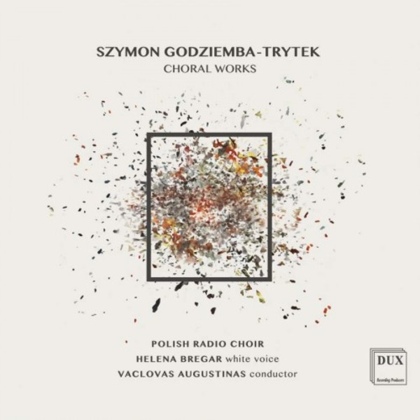 Godziemba-Trytek - Choral Works | Dux DUX1565