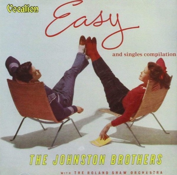 The Johnston Brothers: Easy & Singles Compilation