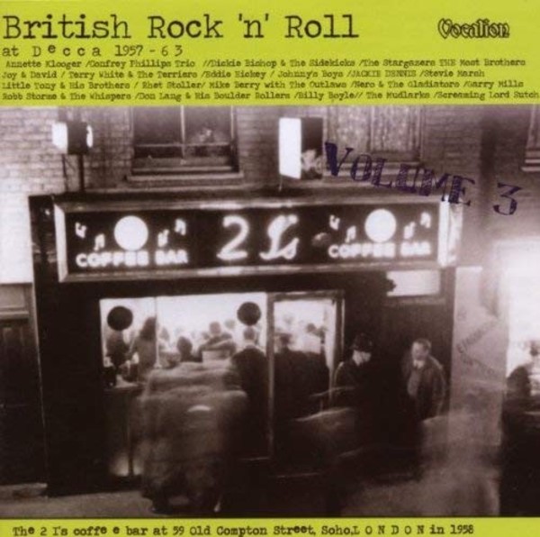 British Rock ’n’ Roll at Decca Vol.3: 1957-63
