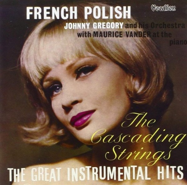 John Gregory: French Polish & The Great Instrumental Hits | Dutton CDLK4421