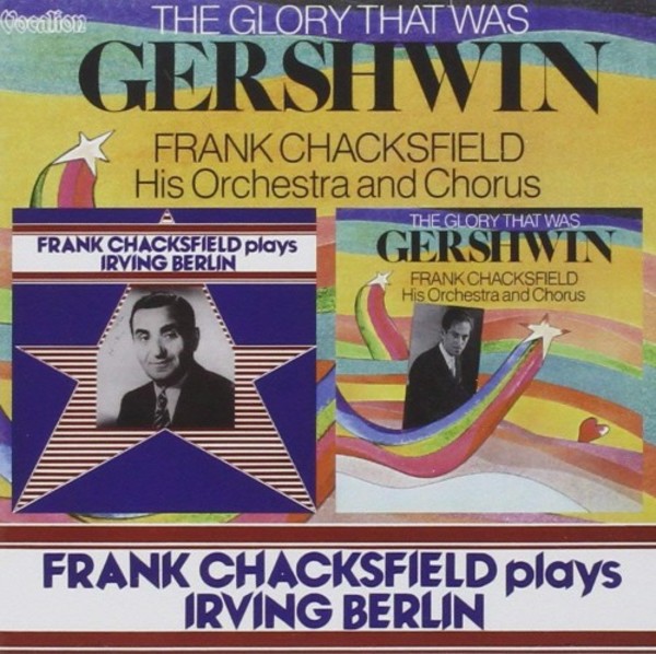 The Glory that was Gershwin & Frank Chacksfield plays Irving Berlin | Dutton CDLK4426