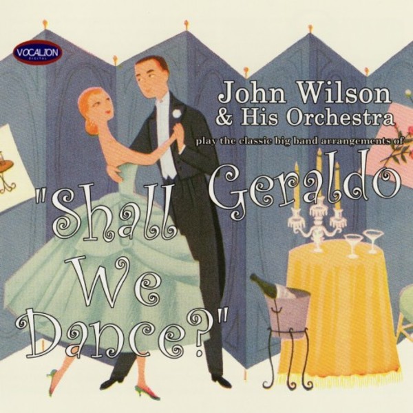 Shall We Dance: Big Band Arrangements of Geraldo