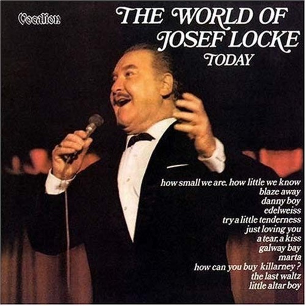 The World of Josef Locke Today