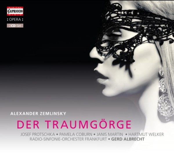 Zemlinsky - Der Traumgorge