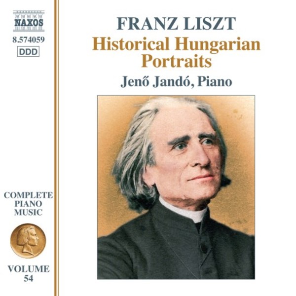 Liszt - Complete Piano Music Vol.54: Historical Hungarian Portraits