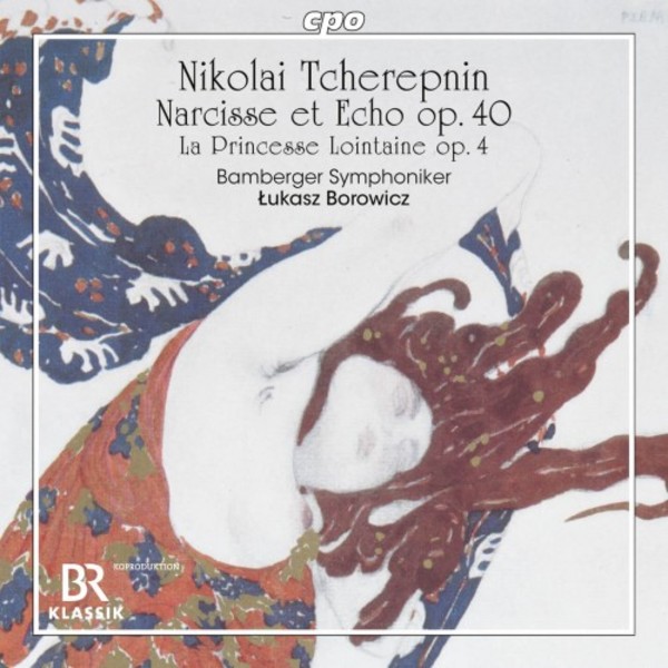 N Tcherepnin - Narcisse et Echo, La Princesse lointaine | CPO 5552502