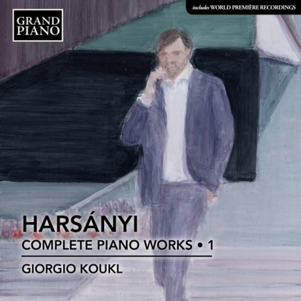 Harsanyi - Complete Piano Works Vol.1 | Grand Piano GP806