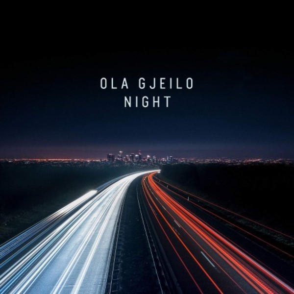 Ola Gjeilo - Night | Decca 4850196
