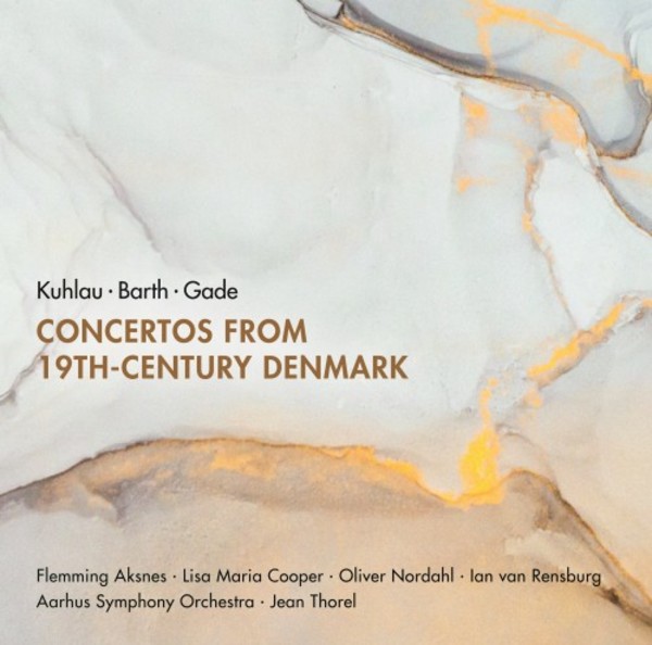 Kuhlau, Barth & Gade: Concertos from 19th-century Denmark | Dacapo 6220664