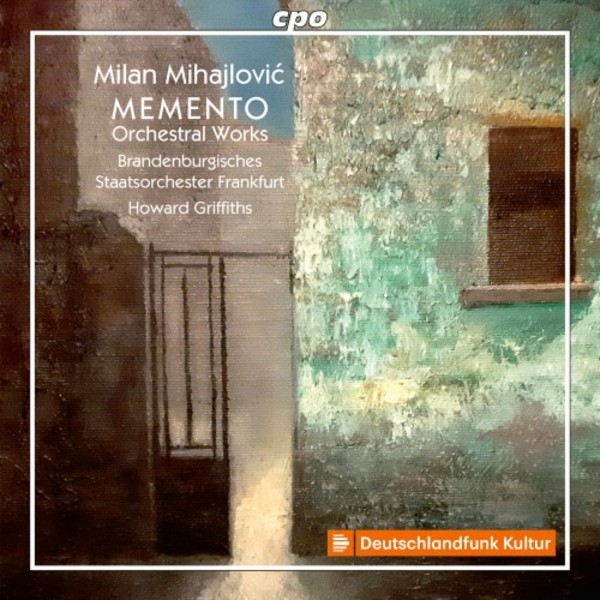 Mihajlovic - Memento: Orchestral Works