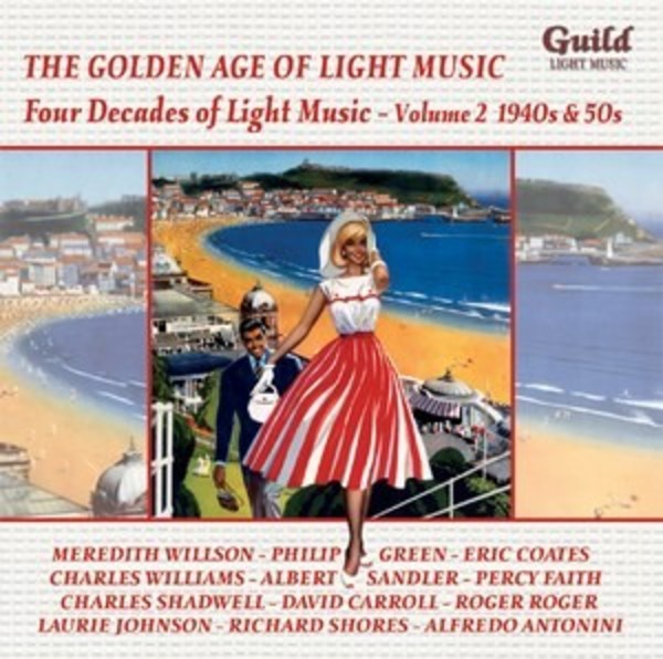Four Decades of Light Music - Volume 2: 1940s & 50s | Guild - Light Music GLCD5135