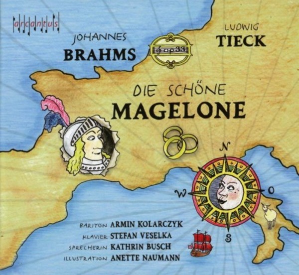 Brahms - Die schone Magelone | Arcantus ARC15003