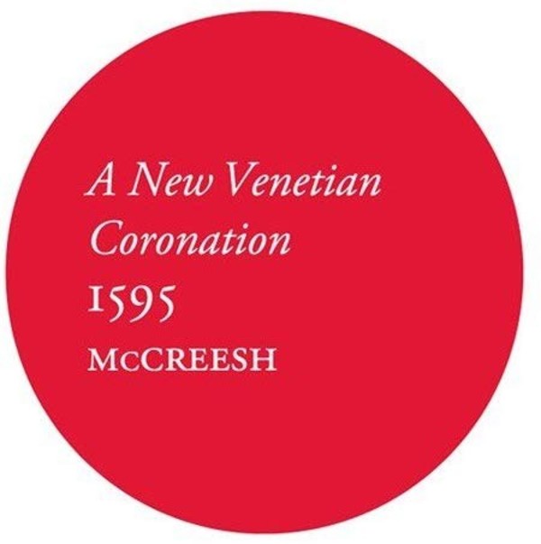 A New Venetian Coronation, 1595 (Vinyl LP)