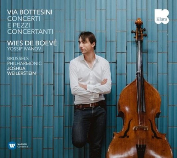 Via Bottesini: Concertos & Pezzi concertati | Warner 5419706173