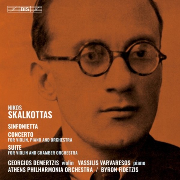 Skalkottas - Sinfonietta, Concerto for Violin & Piano, Suite