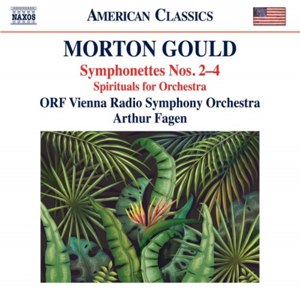 Morton Gould - Symphonettes 2-4, Spirituals for Orchestra | Naxos - American Classics 8559869