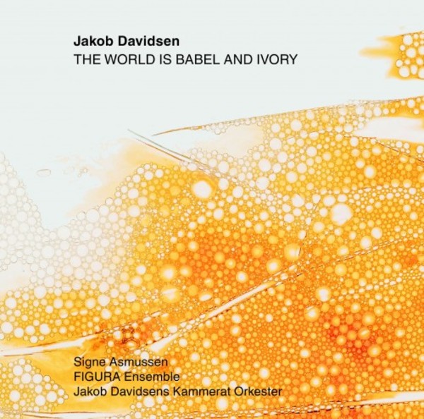 Davidsen - The World is Babel and Ivory