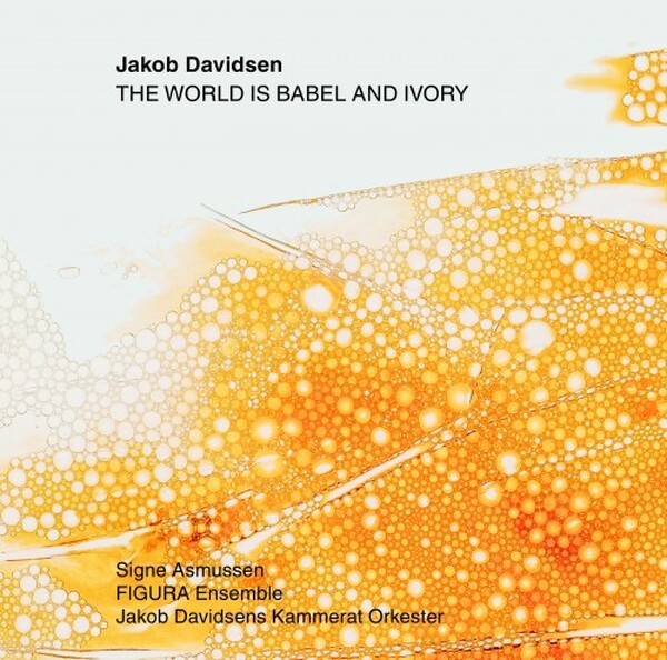 Davidsen - The World is Babel and Ivory