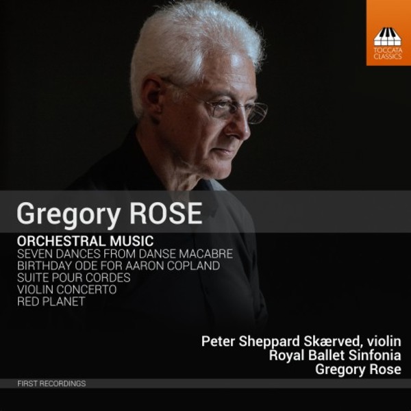 Gregory Rose - Orchestral Music | Toccata Classics TOCC0558