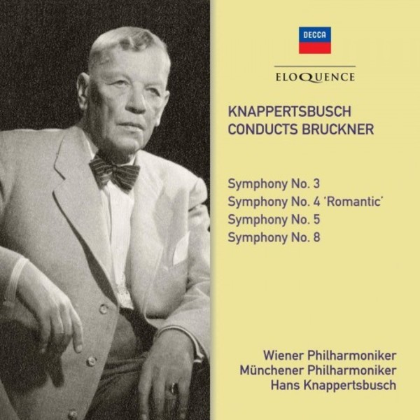 Knappertsbusch conducts Bruckner - Symphonies 3, 4, 5 & 8