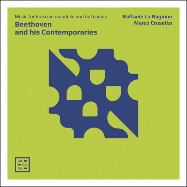 Beethoven and his Contemporaries - Music for Brescian Mandolin and Fortepiano