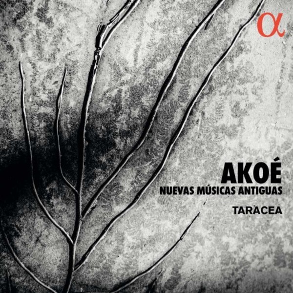 Akoe: Nuevas musicas antiguas