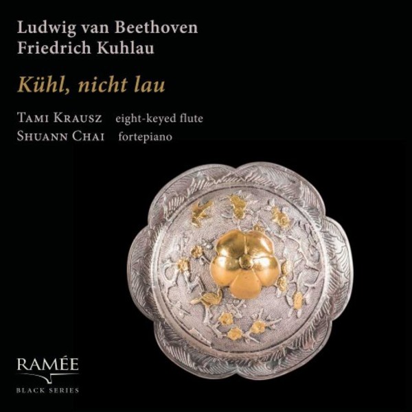 Beethoven & Kuhlau - Kuhl, nicht lau: Music for Flute and Piano | Ramee RAM1903