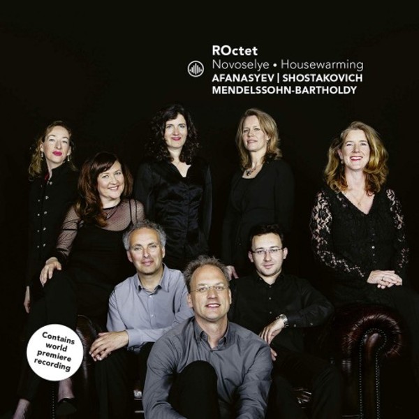 Novoselye: Octets by Afanasyev, Shostakovich & Mendelssohn | Challenge Classics CC72822
