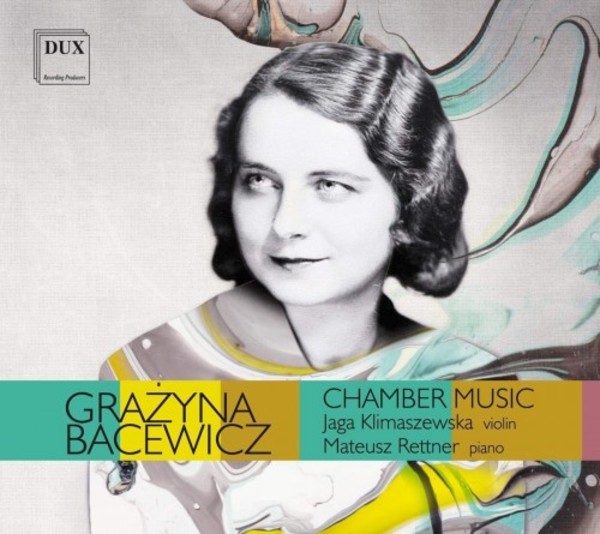 Bacewicz - Chamber Music | Dux DUX1561