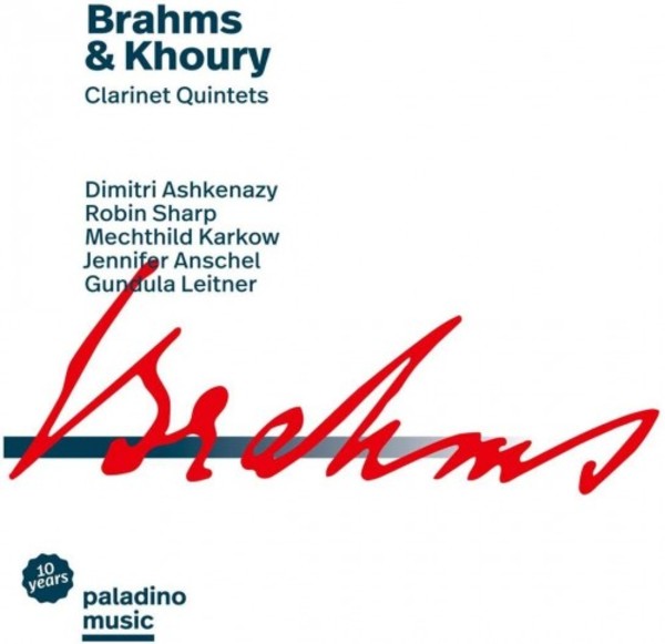 Brahms & Khoury - Clarinet Quintets