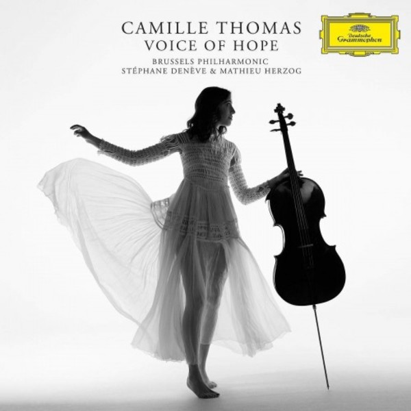 Camille Thomas: Voice of Hope | Deutsche Grammophon 4838564