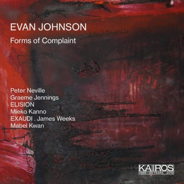 Evan Johnson - Forms of Complaint | Kairos KAI0015069