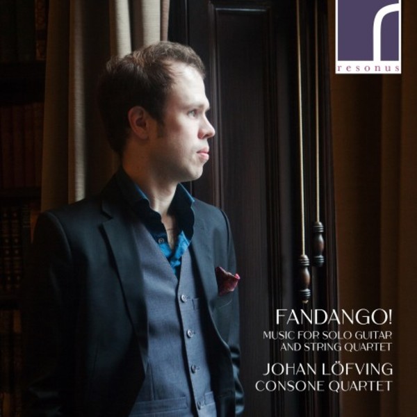 Fandango: Music for Solo Guitar and String Quartet
