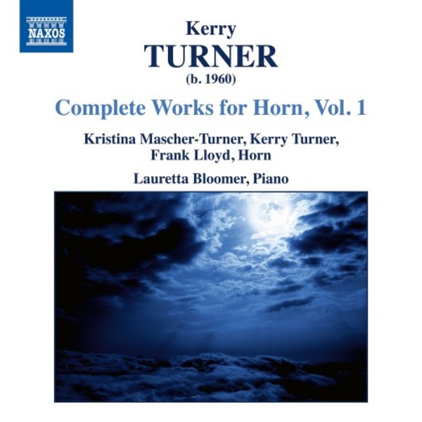 K Turner - Complete Works for Horn Vol.1 | Naxos 8579050