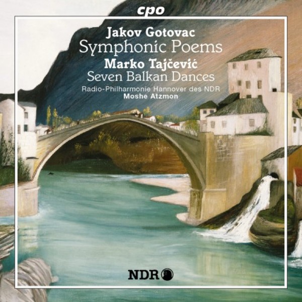 Gotovac - Symphonic Poems; Tajcevic - 7 Balkan Dances | CPO 9997242