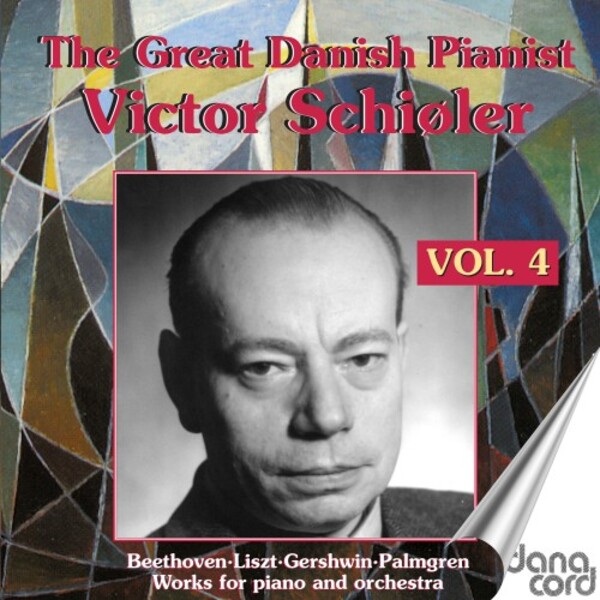The Great Danish Pianist Victor Schioler Vol.4