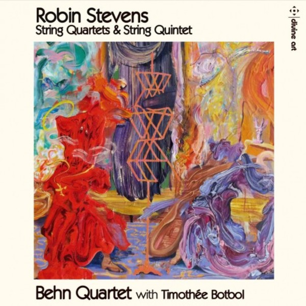 Robin Stevens - String Quartets & String Quintet | Divine Art DDA25203