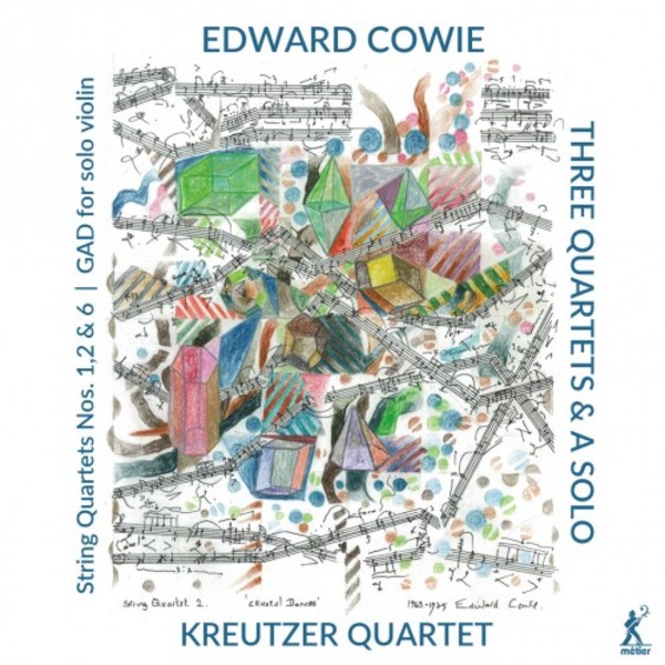 Cowie - Three Quartets & A Solo | Metier MSV28603