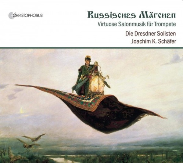 A Russian Fairy Tale: Virtuoso Salon Music for Trumpet | Christophorus CHR77444